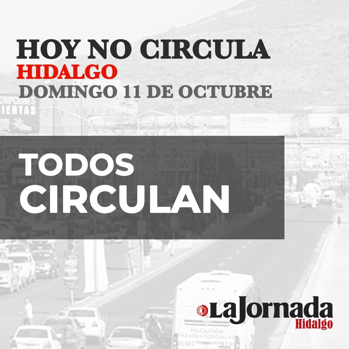 Hoy todos circulan, domingo 11 de octubre