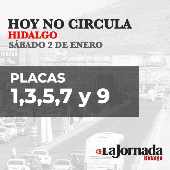 Hoy No Circula, sábado 2 de enero