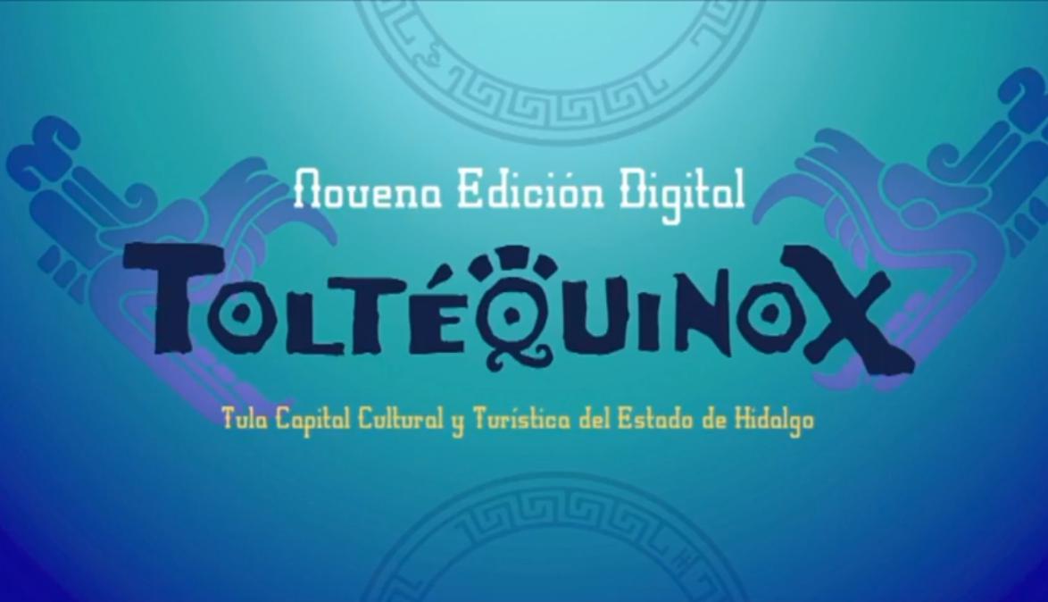 Arrancó la Novena Edición del Festival Cultural Toltéquinox