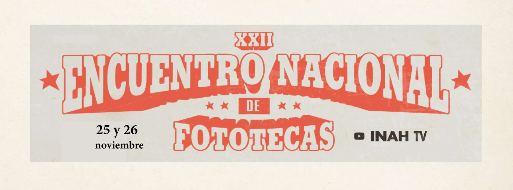 Ya viene el XXII Encuentro Nacional de Fototecas