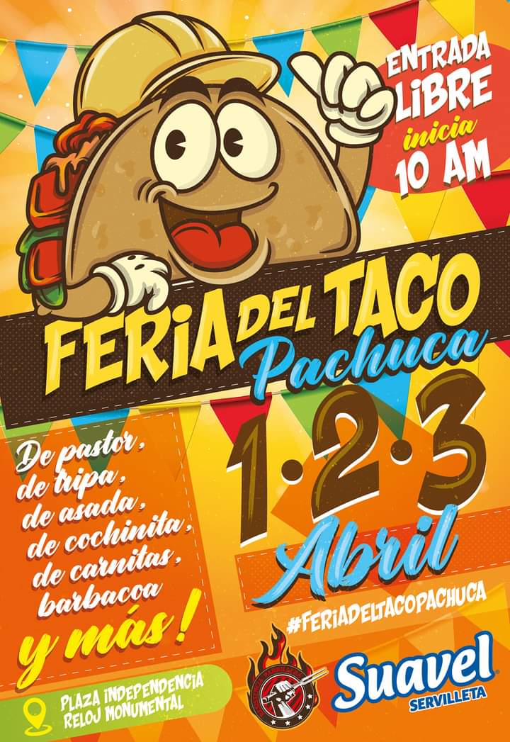 Anuncian Feria del Taco en Pachuca los primeros días de abril