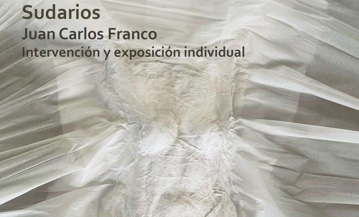 Juan Carlos Franco presentará la exposición individual “Sudarios”