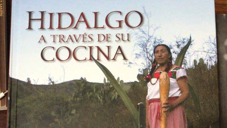 “Hidalgo a través de su cocina”, mejor libro de historia culinaria