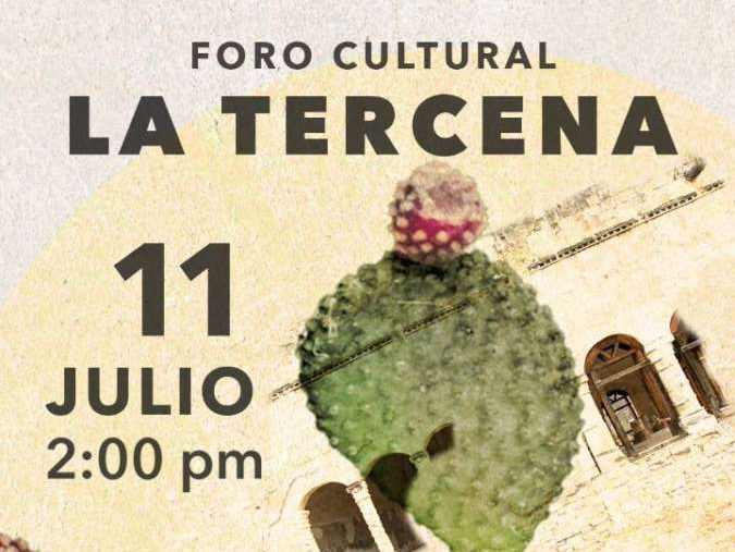 Con Foro Cultural se da la apertura de La Tercena