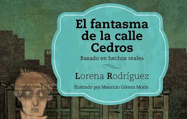 Presentan el libro “El fantasma de la calle Cedros” de Lorena H. Rodríguez