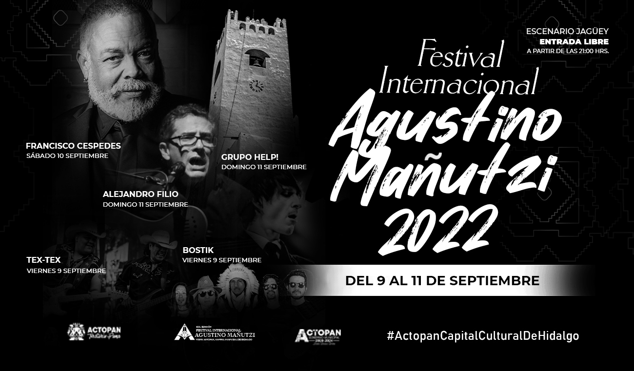 Listo el Festival Internacional Agustino Mañutzi 2022 en Pachuca