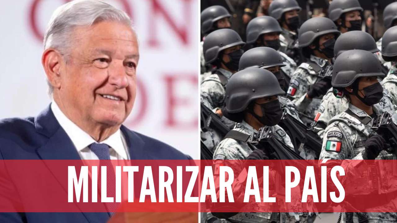 “Hablan de que vamos a militarizar  al país y eso no es cierto” AMLO