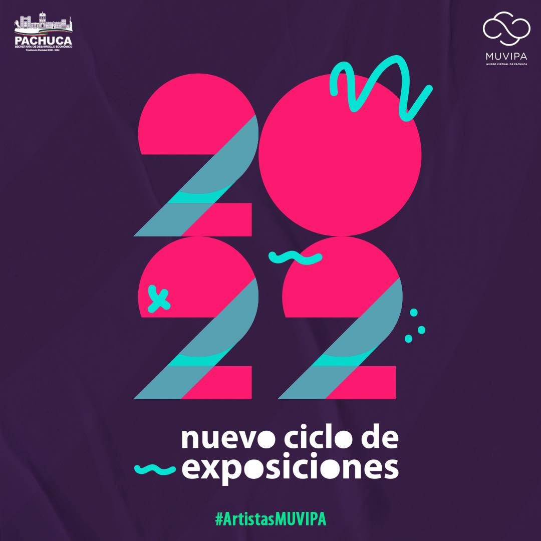 Por comenzar ciclo de exposiciones Muvipa 2022