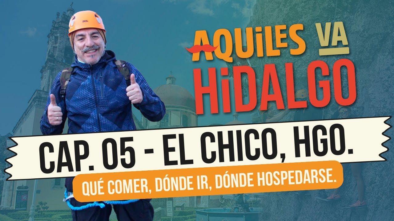 Aquiles Va Hidalgo: te lleva a descubrir los tesoros de Mineral del Chico