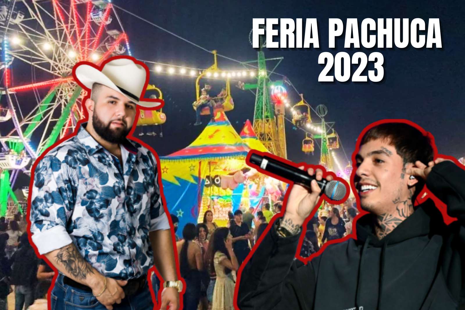 Feria de Pachuca 2023: te decimos cuánto costará la entrada y que artistas se presentarán