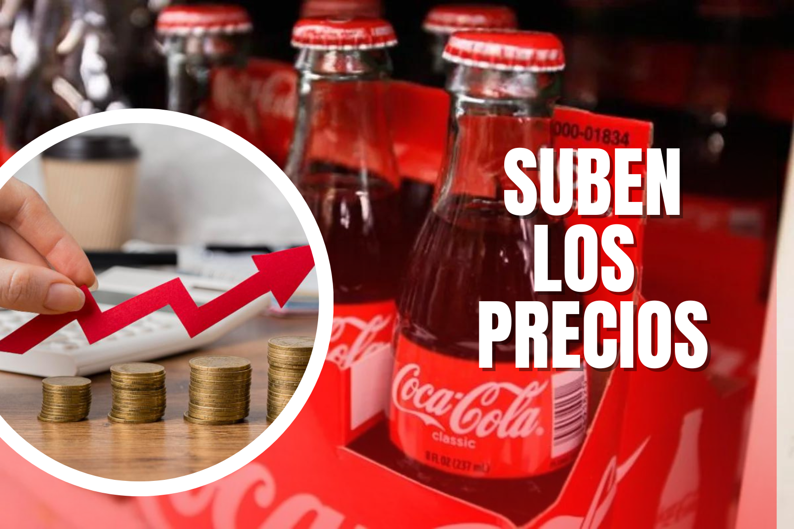 ¿Coca Cola subirá sus precios este mes? Te contamos