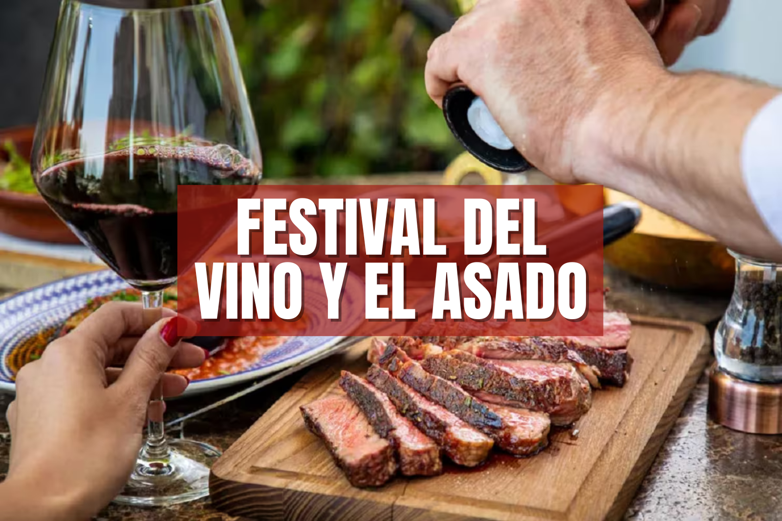 Festival del Vino y el Asado: descubre cuándo y dónde se realizará