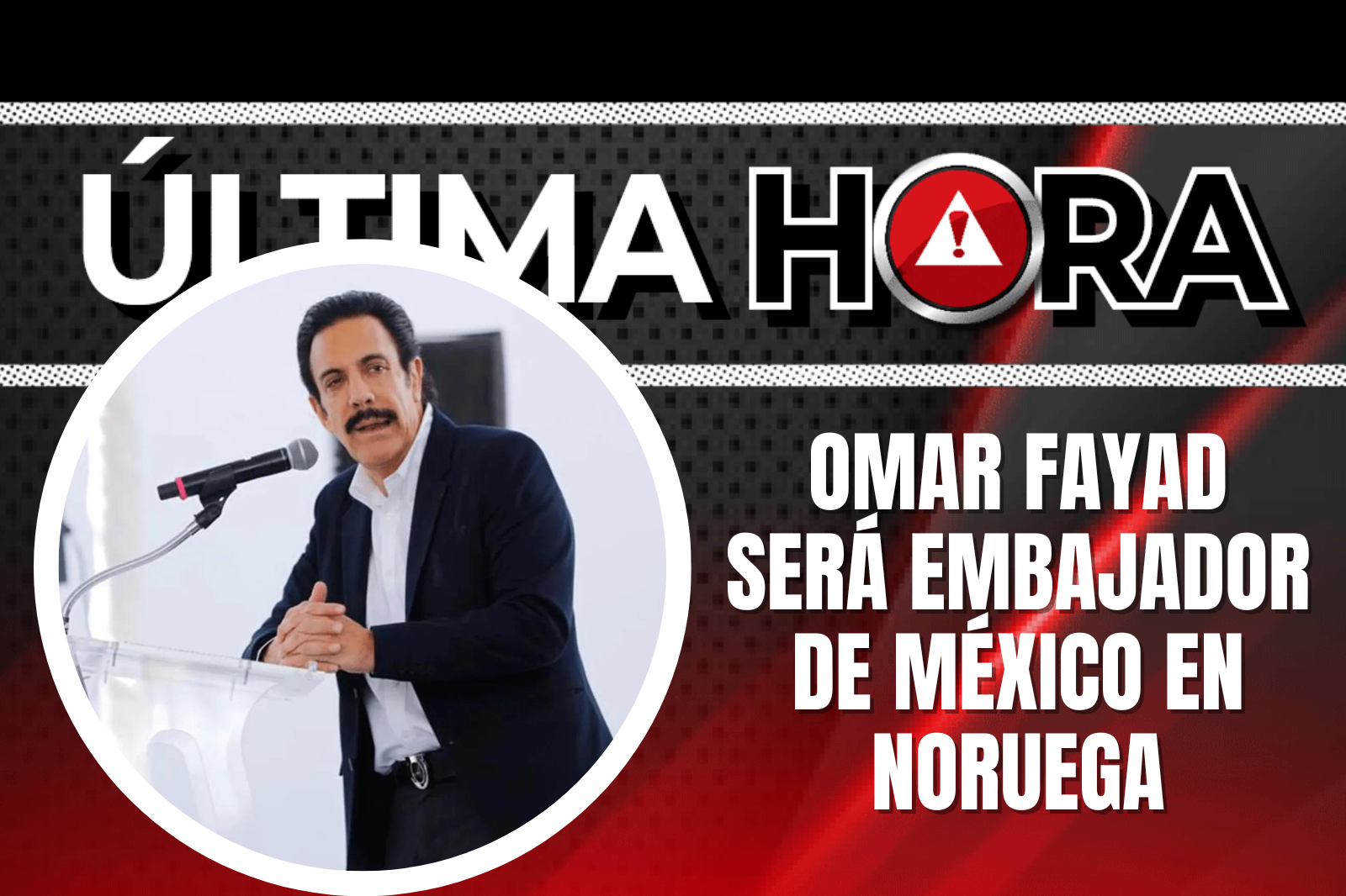 Omar Fayad, ex gobernador de Hidalgo, será embajador de México en Noruega