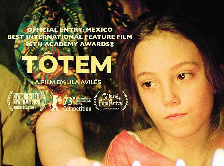 El filme mexicano ‘Tótem’ finalista en los Oscar para Mejor Película Internacional