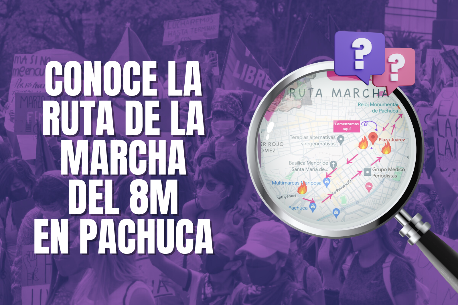 Marcha 8 de marzo 2024: conoce la ruta de la movilización en Pachuca