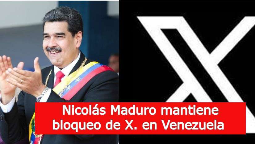 Nicolás Maduro mantiene bloqueo de X en Venezuela