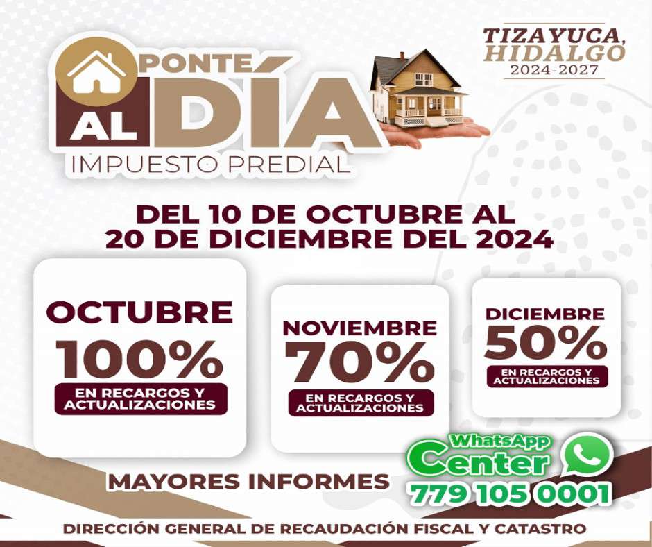 Se pone en marcha el programa “Ponte al Día”, para beneficio de los contribuyentes de Tizayuca