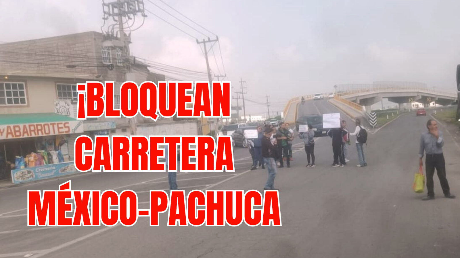 Tráfico intenso en la México–Pachuca por bloqueo en Tizayuca