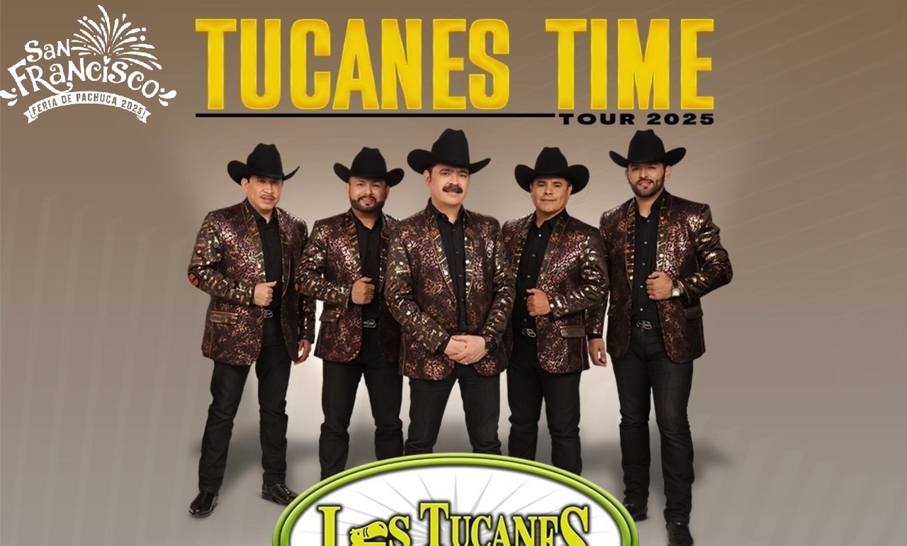 Los Tucanes de Tijuana se presentarán en el Teatro del Pueblo de la Feria Pachuca 2025