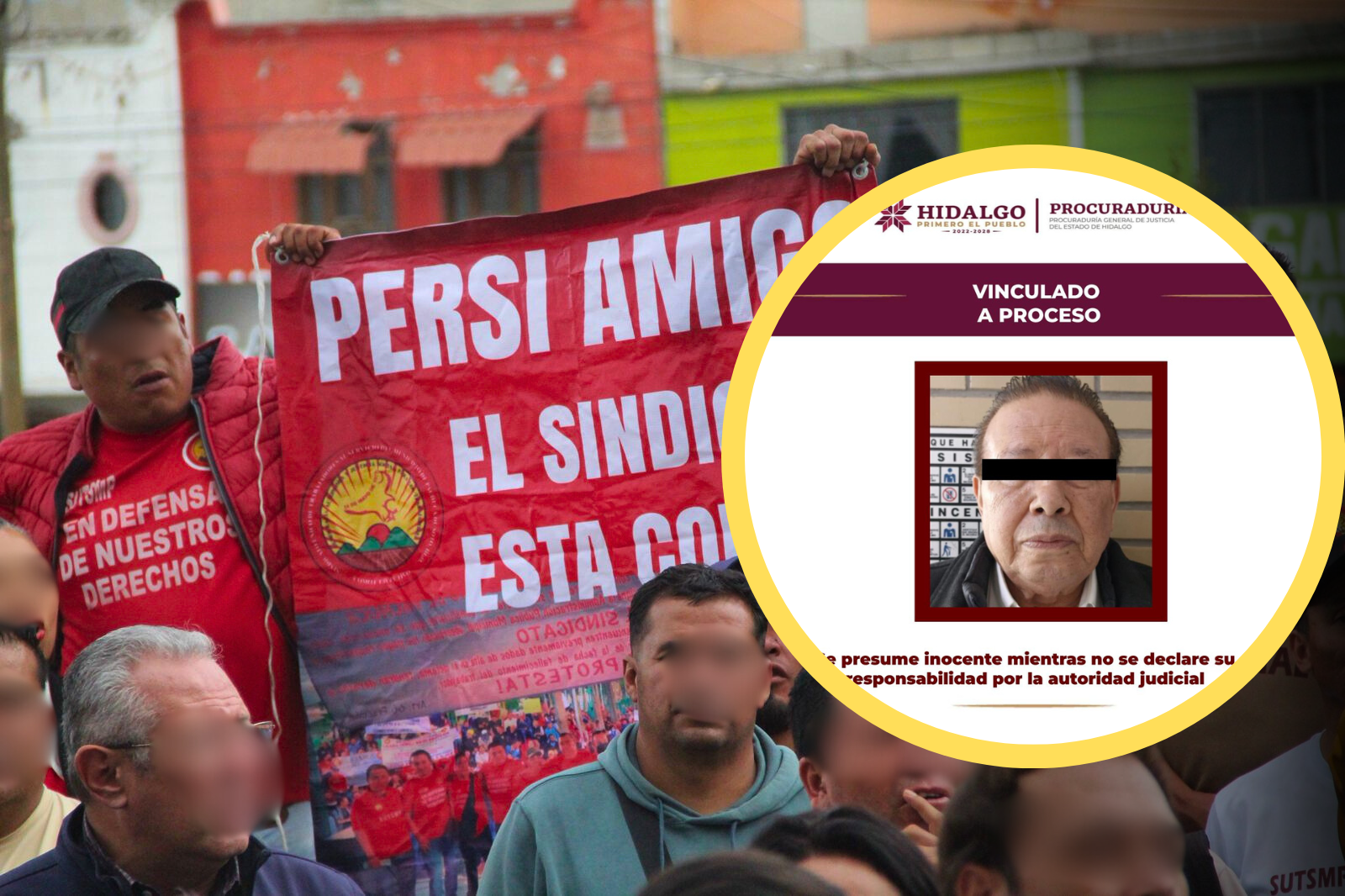 Autoridades vinculan a proceso a dirigente sindical de Pachuca