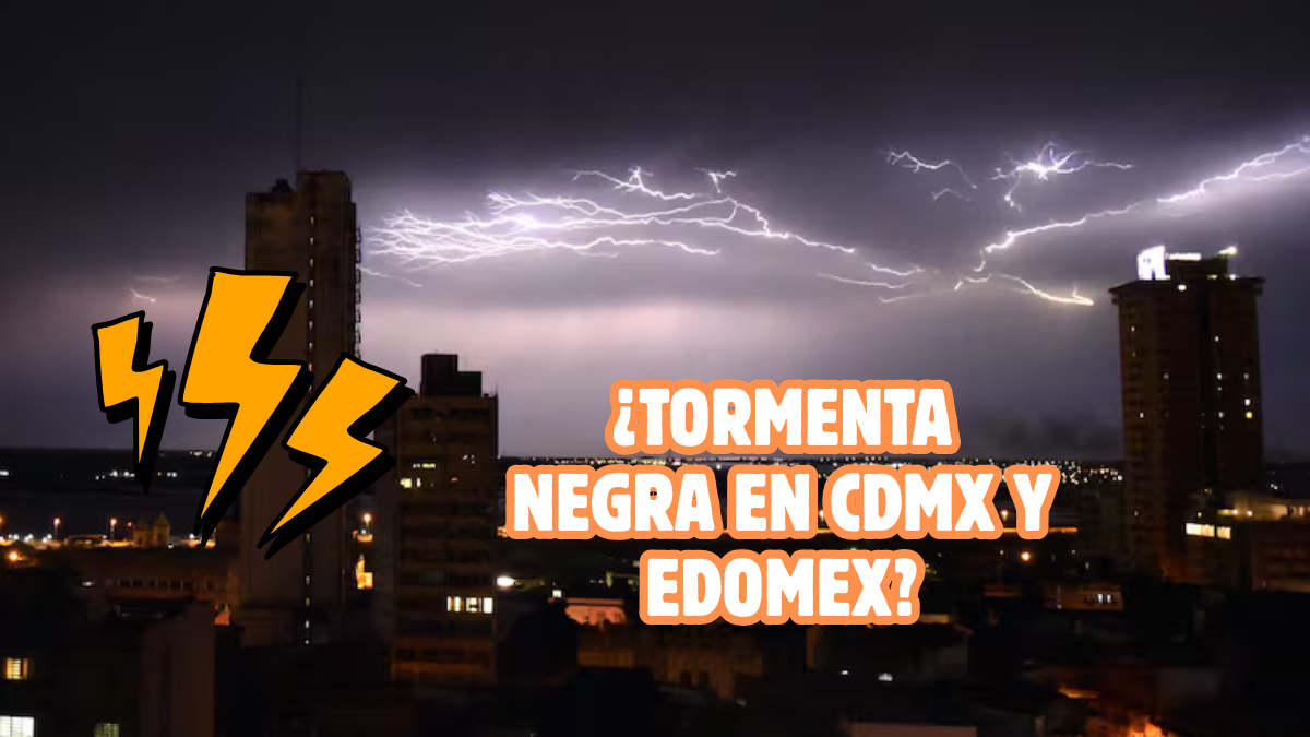 ¿Tormenta negra en CDMX y Edomex? Hay alerta por fuertes lluvias.