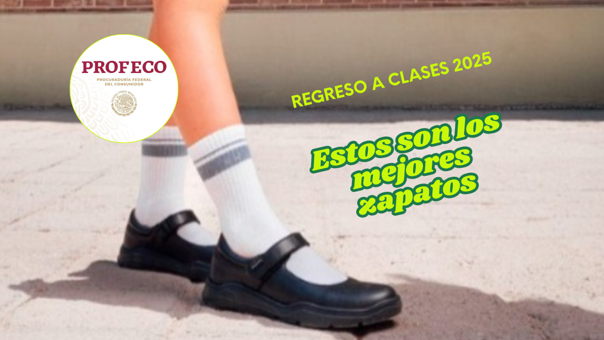Zapatos escolares recomendados por Profeco para el regreso a clases 2025