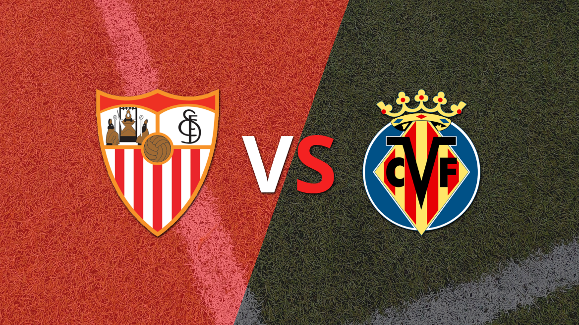 Sevilla y Villarreal se miden por la fecha 6