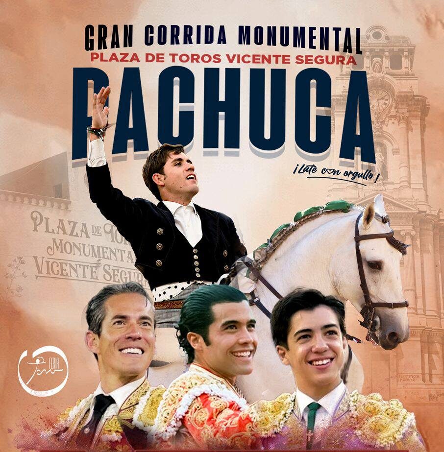 Cartel de corrida taurina 9 de mayo en la Monumental Vicente Segura de Pachuca