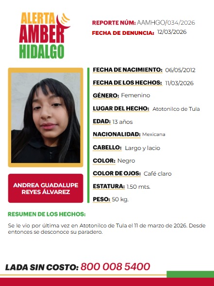 Ficha de búsqueda de Andrea Guadalupe Reyes Álvarez, de 13 años, desaparecida en Atotonilco de Tula.