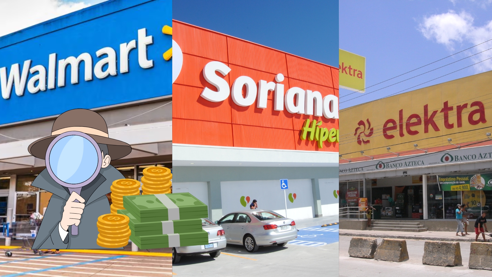 Walmart, Soriana y Elektra