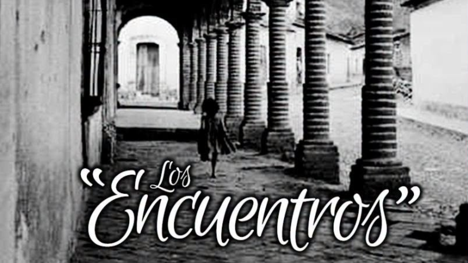 Los Encuentros. flayer